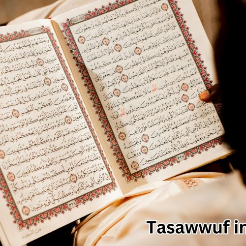 Tasawwuf in Islam: What is the Meaning of Tasawwuf?